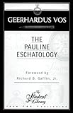 Pauline Eschatology