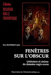 Fenêtres sur l'obscur