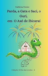 Livro Parda, a Gata e Saci o Guri, em O axé de Ibicaraí (Parda, a Gata e Saci, o Guri)