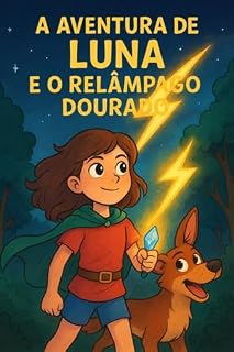 Livro A AVENTURA DE LUNA E O RELÂMPAGO DOURADO