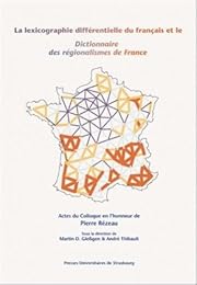 La  lexicographie différentielle du français et le "Dictionnaire des régionalismes de France"