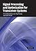 Signal Processing and Optimization for Transceiver Systems by