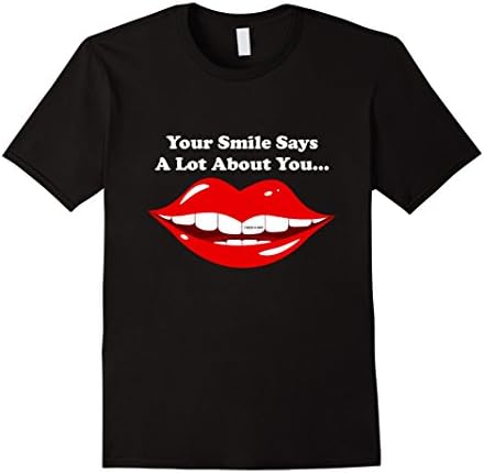 Your Smile Says A Lot About You T-shirt ZOOM IN ON TOOTH