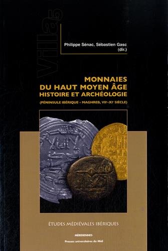 Monnaies du haut Moyen Âge : histoire et archéologie