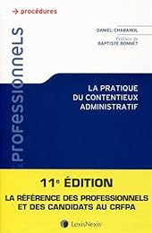 La  pratique du contentieux administratif