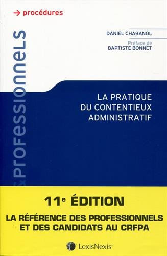 La  pratique du contentieux administratif