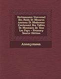 Dictionnaire Universel Des Poids Et Mesures Anciens Et Modernes: Contenant Des Tables de Monnaies de Tous Les Pays - Primary Source Edition (French Edition) by 