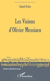 Les " Visions" d'Olivier Messiaen