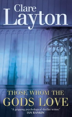 Those Whom the Gods Love Paperback – 4 Jul 2011