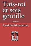 Tais-toi et sois gentille: Mon enfance violee (French Edition) by 