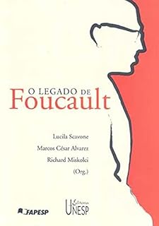 Livro Legado De Foucault, O