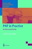 PNF in Practice: An Illustrated Guide