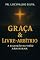 Livro Graça e Livre Arbítrio: A Salvação na Visão Arminiana
