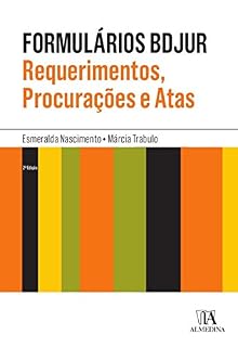 Livro Formulários BDJUR - Requerimentos, Procurações e Atas - 2ª Edição