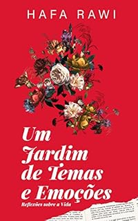 Livro Um Jardim de Temas e Emoções: Reflexões sobre a Vida