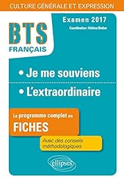 Je Me Souviens l'Extraordinaire Le Programme Complet en Fiches BTS Français Exam