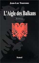 L' aigle des Balkans