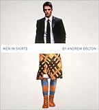 Bravehearts: Men in Skirts by