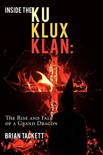 The Ku Klux Klan: A History of Racism and Violence - Special