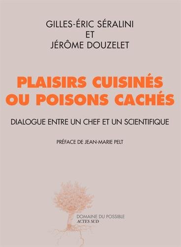 Plaisirs cuisinés ou poisons cachés