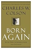 Born Again by Colson, Charles W. (2008) Paperback