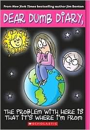 The Problem with Here Is That It's Where I'm From (Dear Dumb Diary, No. 6)