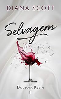 Livro Selvagem (Doutora Klein Livro 2)