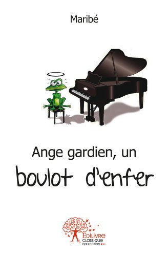 Ange gardien, un boulot d'enfer !