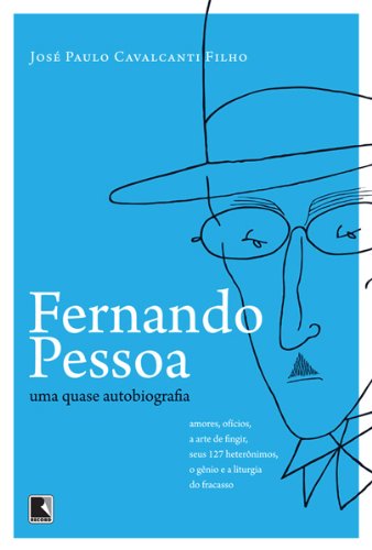 Livro Fernando Pessoa Uma quase autobiografia