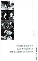 Les  Français des années troubles
