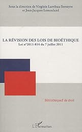 La  révision des lois de bioéthique