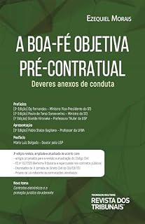 Livro A boa-fé objetiva pré-contratual: deveres anexos de conduta: deveres anexos de conduta