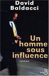 Un  homme sous influence