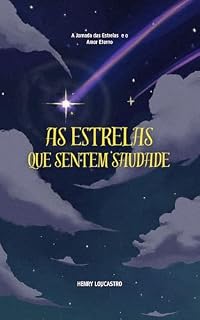 Livro As Estrelas Que Sentem Saudade