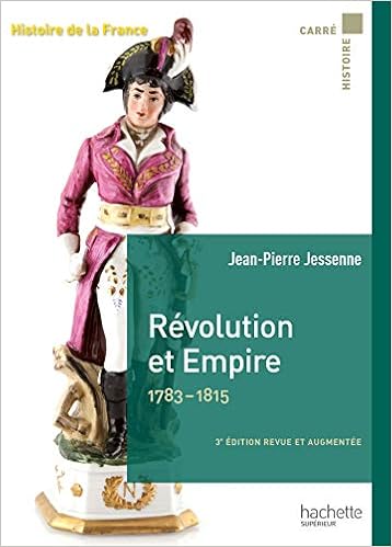 Revolution Et Empire 1783 1815 Carre Histoire French Edition Jessenne Jean Pierre 9782011403223 Amazon Com Books