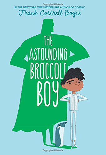 The Astounding Broccoli Boy