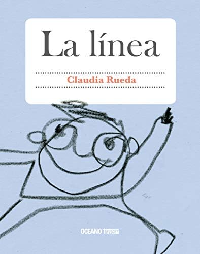 La linea (Primeras travesÃas) (Spanish Edition)