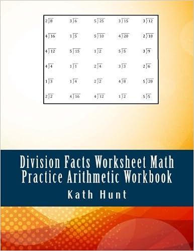 Division Facts Worksheet Math Practice Arithmetic Workbook: Daily Practice  Math Division Workbook for Elementary Students and Kids (Division Facts For  ...