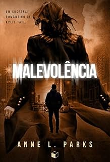 Livro Malevolência (Trilogia Kylie Tate Livro 1)