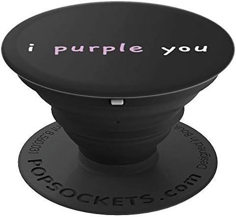 I Purple You Phone Grip Gift for Kpop Fans - PopSockets Grip and Stand for Phones and Tablets