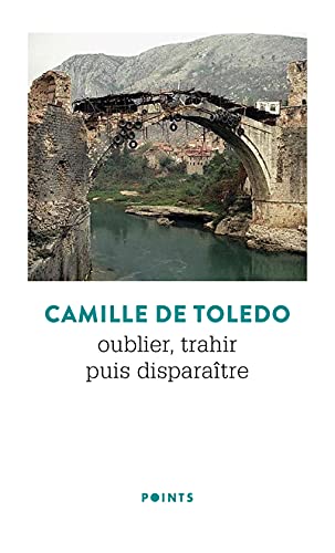 Oublier trahir puis disparaître