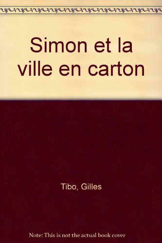 Simon et la ville en carton