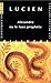 Lucien, Alexandre Ou Le Faux Prophete (Classiques En Poche) (French and Ancient Greek Edition) by Lucien, Pierre-Emmanuel Dauzat