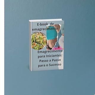 Livro E-book emagrecimento para iniciantes passo a passo para o sucesso