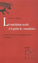 Le  matérialisme occulté et la genèse du sensualisme