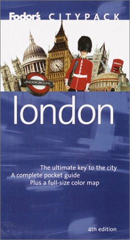 Fodor's Citypack London, 4th Edition (Citypacks) by Fodor's