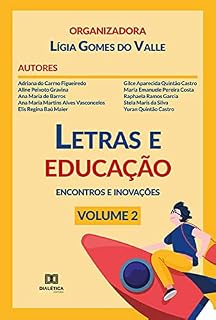 Livro Letras e educação: encontros e inovações: Volume 2