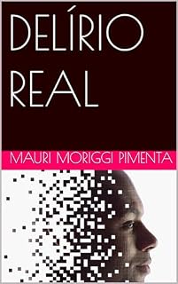 Livro DELÍRIO REAL