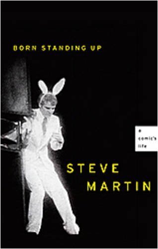 Born Standing Up, A Comic's Life - 2007 publication [Hardcover]