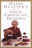 Maida Heatter's Book of Great Chocolate Desserts by Maida Heatter